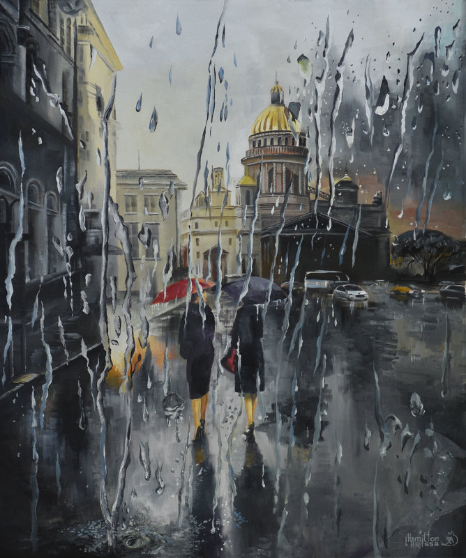 В Санкт-Петербурге первый весенний дождь. (Картина написана маслом). - Лара Гамильтон