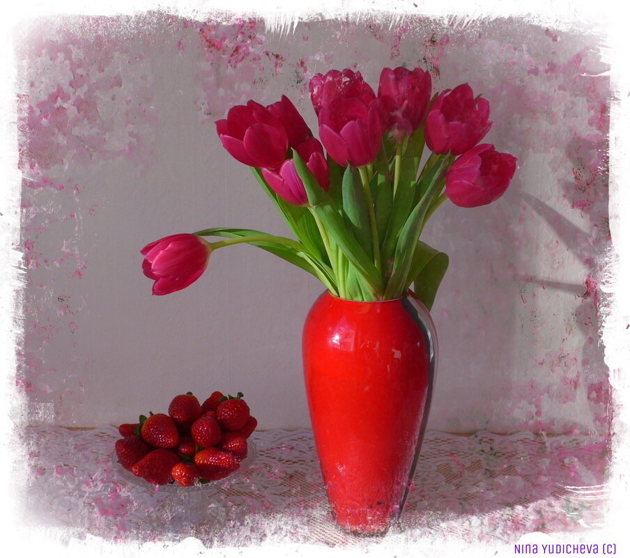 Тюльпаны и клубника - Nina Yudicheva