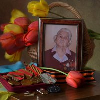 Моя Бабушка - "Труженица Тыла"  С Днём Победы, Бабушка! :: Юлия Назаренко