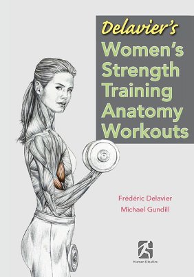 http://mirknig.com/knigi/zdorovie/1181747509-delaviers-womens-strength-training-anatomy-workouts.html